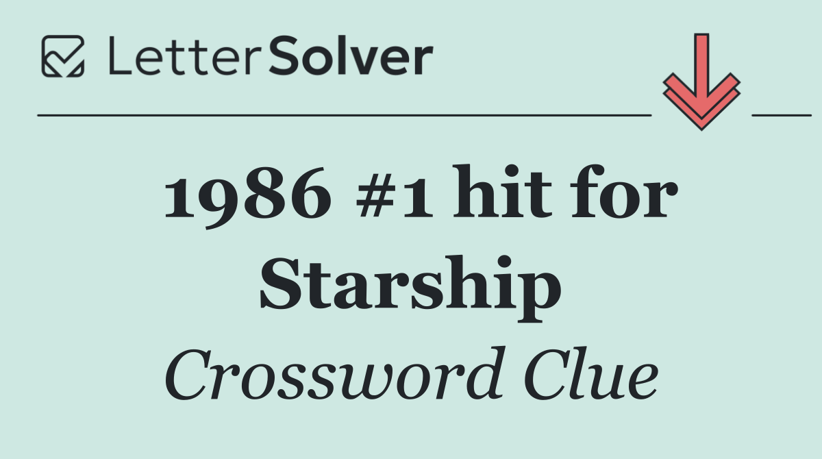 1986 #1 hit for Starship