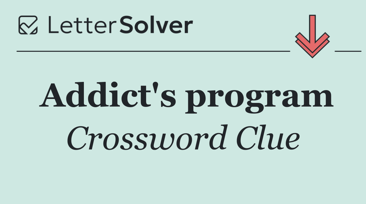 Addict's program