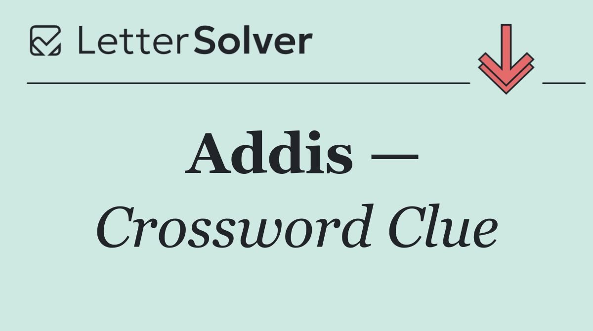 Addis —