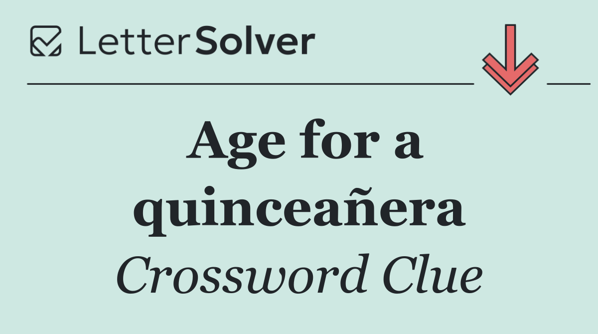 Age for a quinceañera