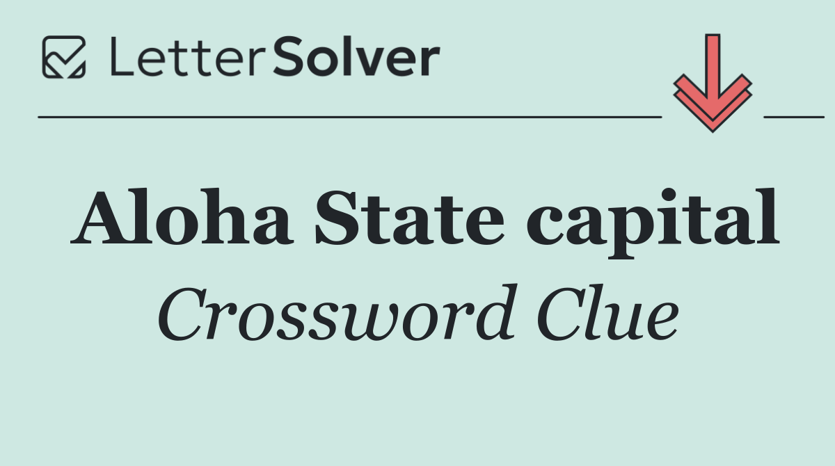 Aloha State capital