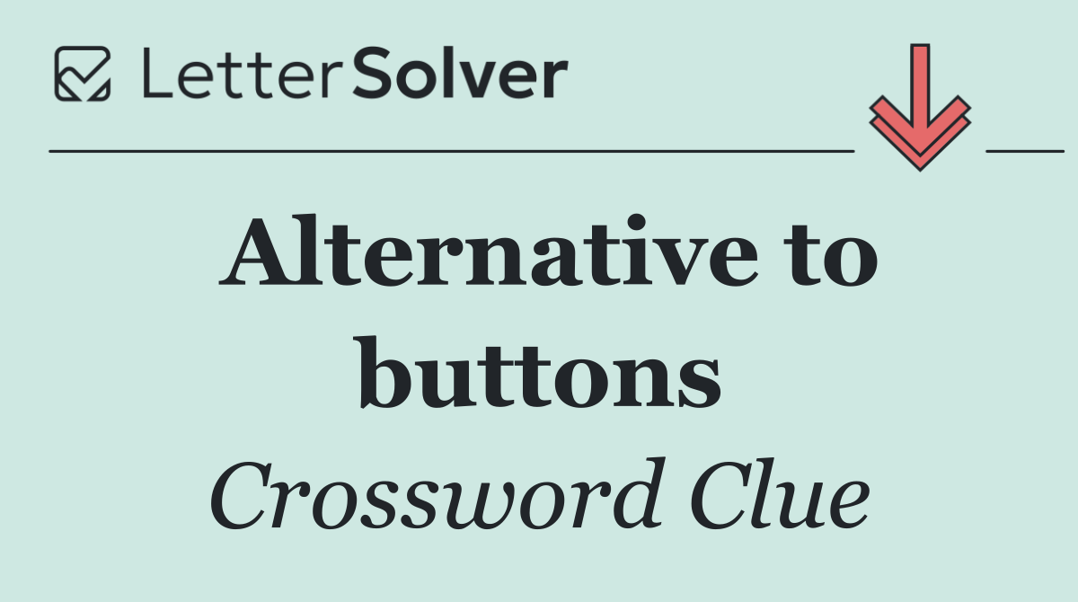 Alternative to buttons