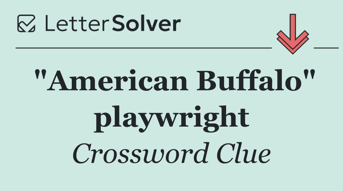 "American Buffalo" playwright
