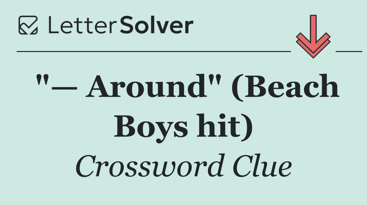 "— Around" (Beach Boys hit)