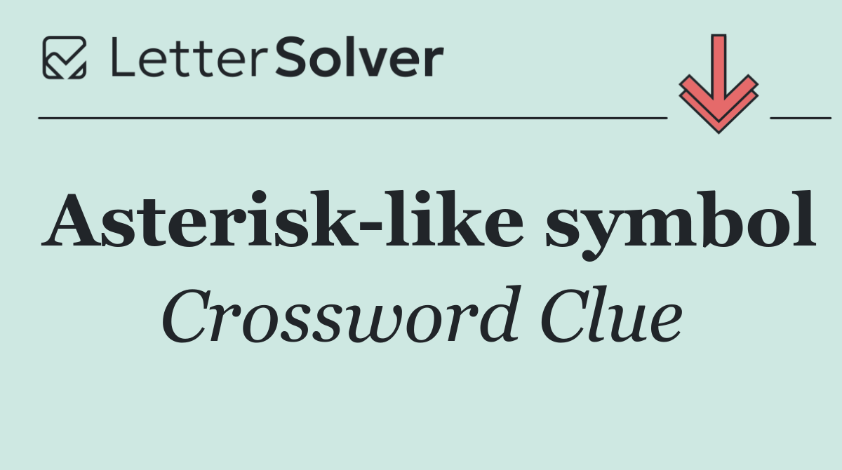 Asterisk like symbol