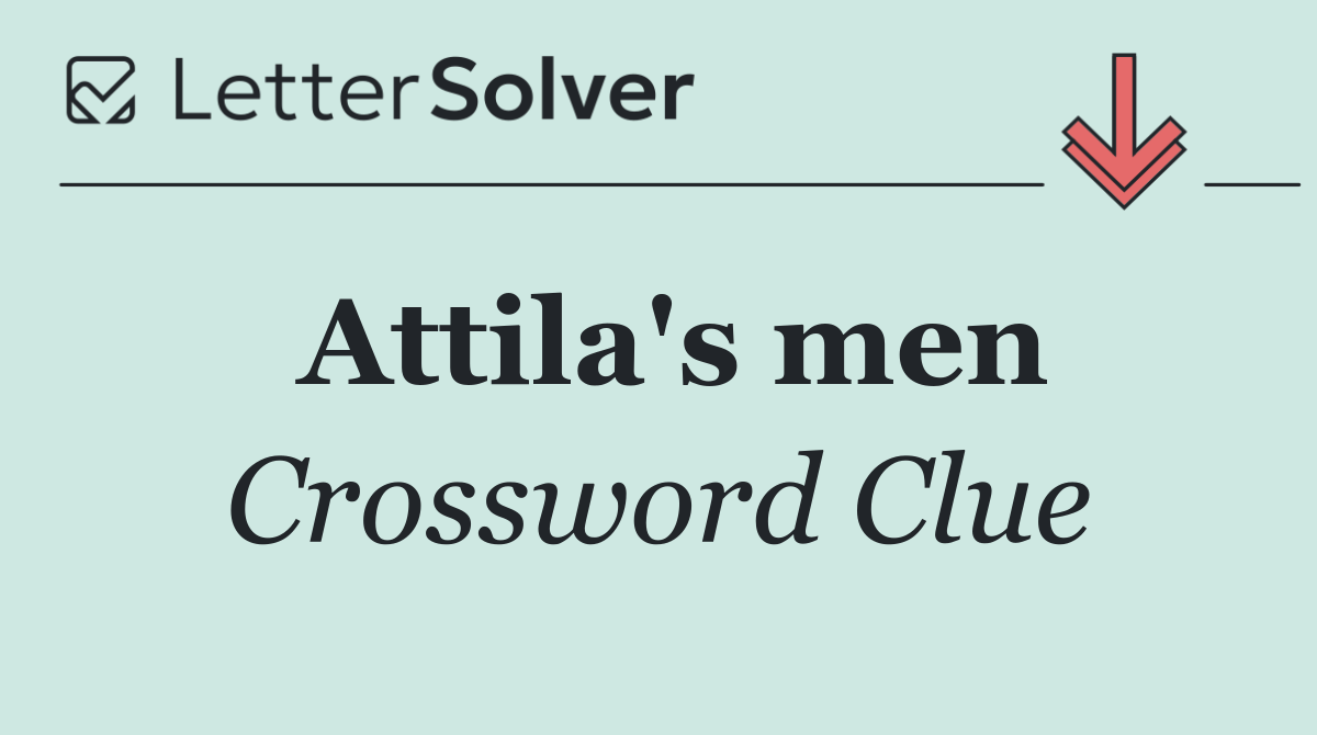 Attila's men