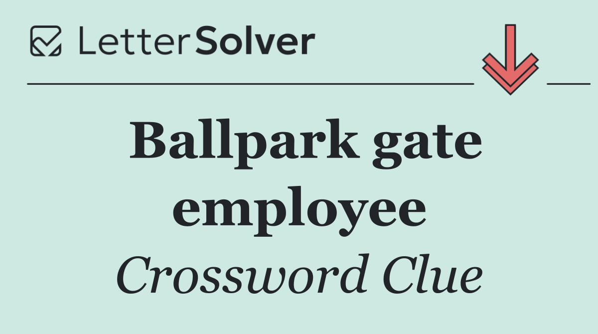 Ballpark gate employee