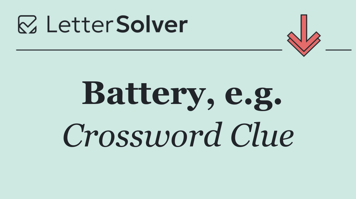 Battery, e.g.