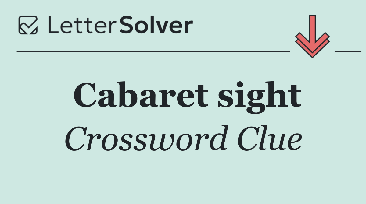 Cabaret sight