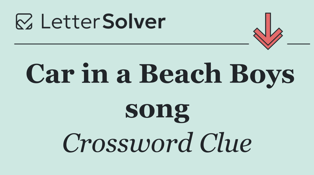 Car in a Beach Boys song