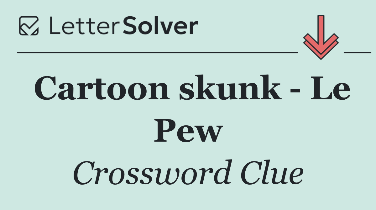 Cartoon skunk   Le Pew