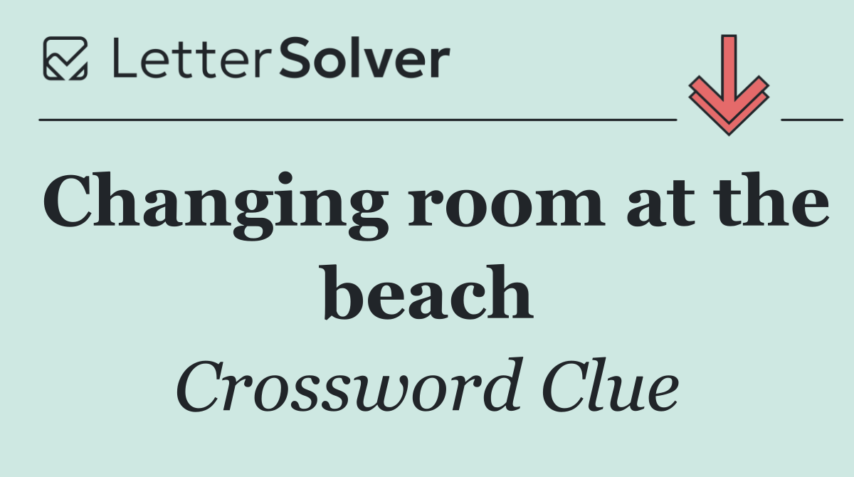 Changing room at the beach
