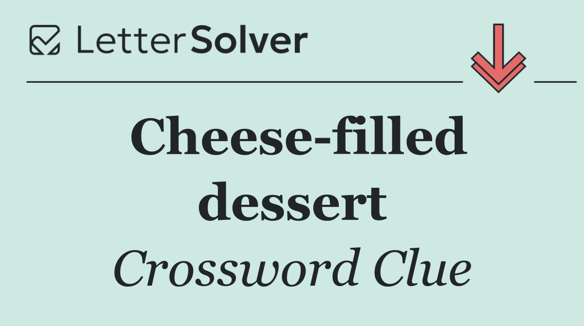 Cheese filled dessert