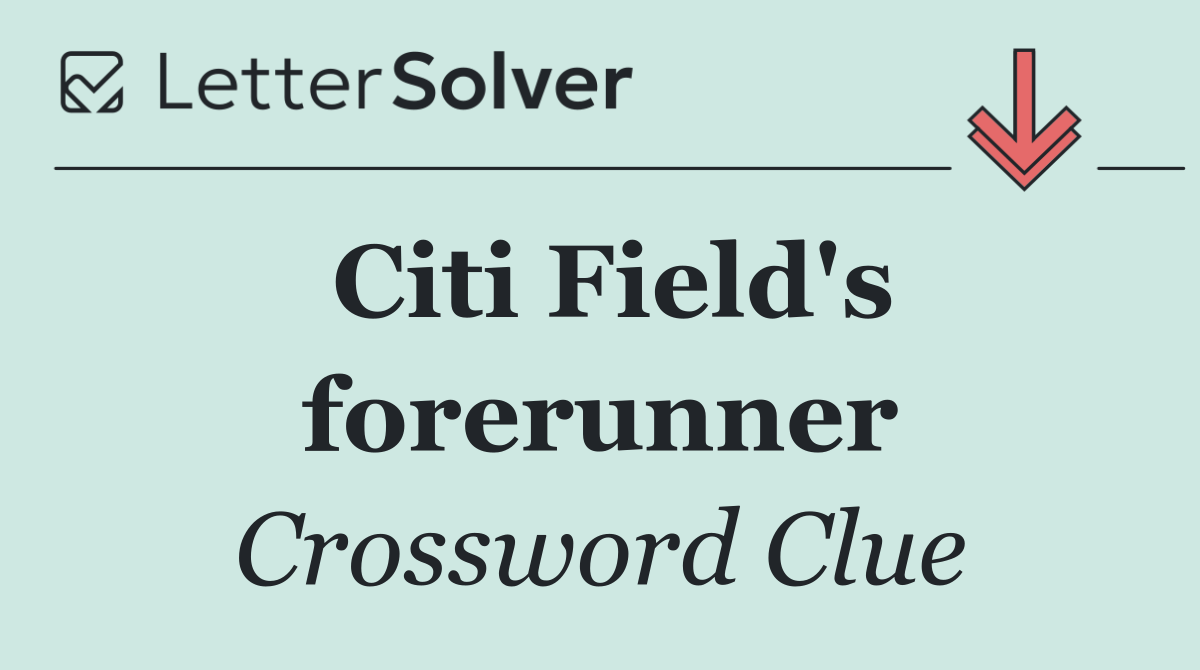Citi Field's forerunner