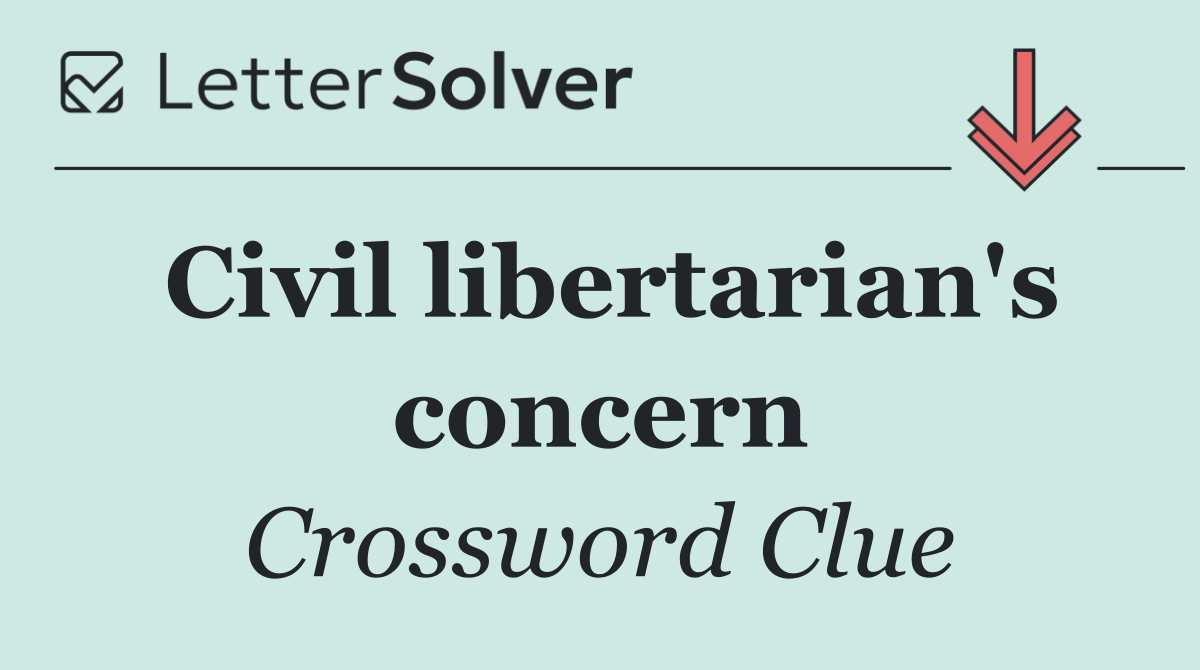 Civil libertarian's concern
