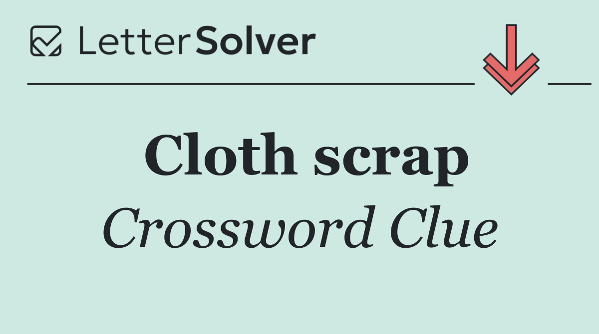 Cloth scrap