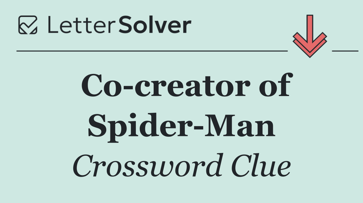 Co creator of Spider Man