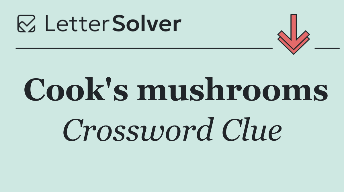 Cook's mushrooms