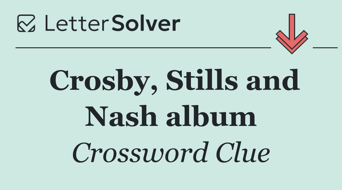 Crosby, Stills and Nash album