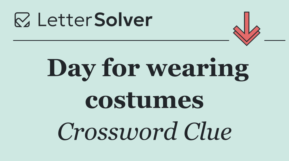 Day for wearing costumes