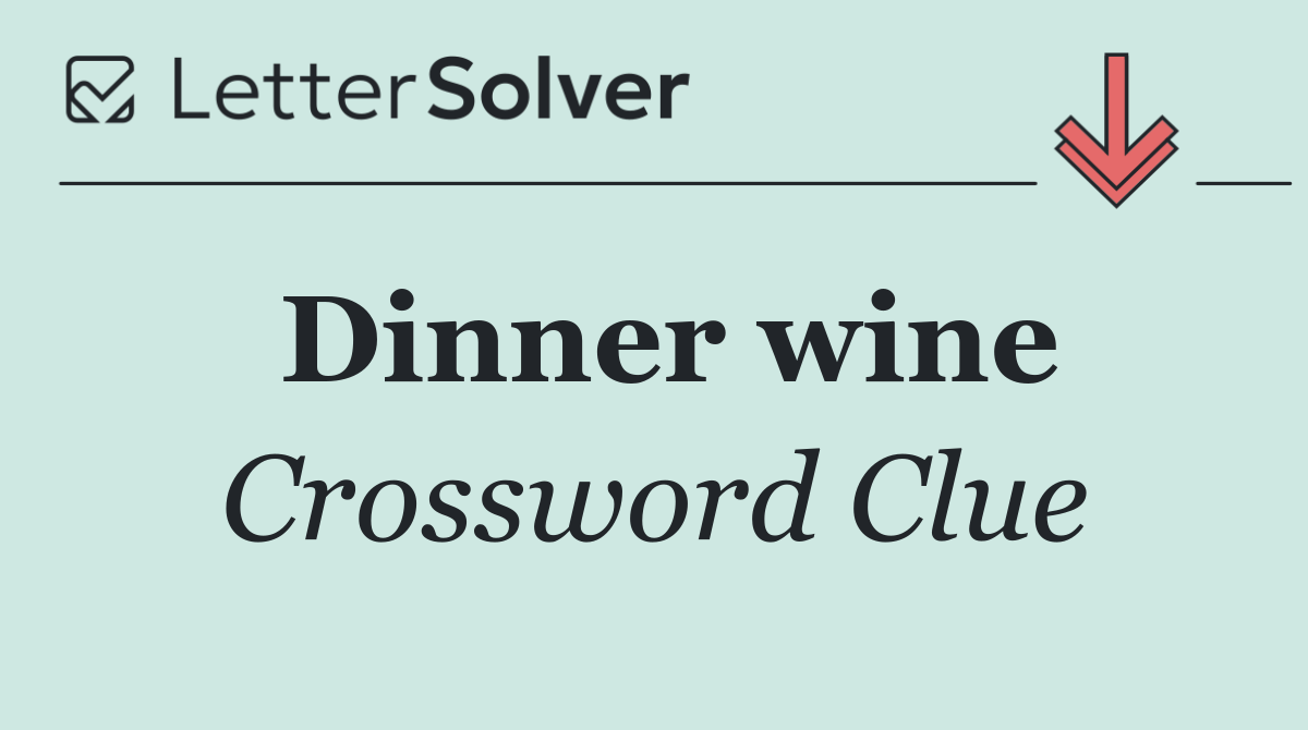 Dinner wine