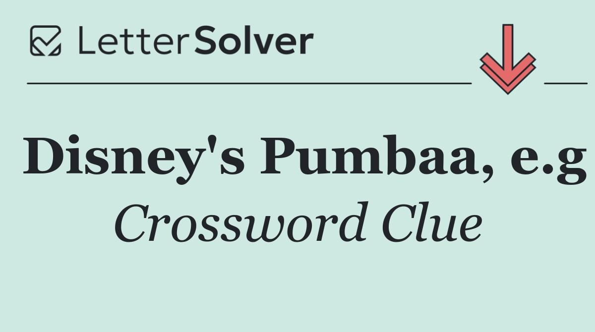 Disney's Pumbaa, e.g