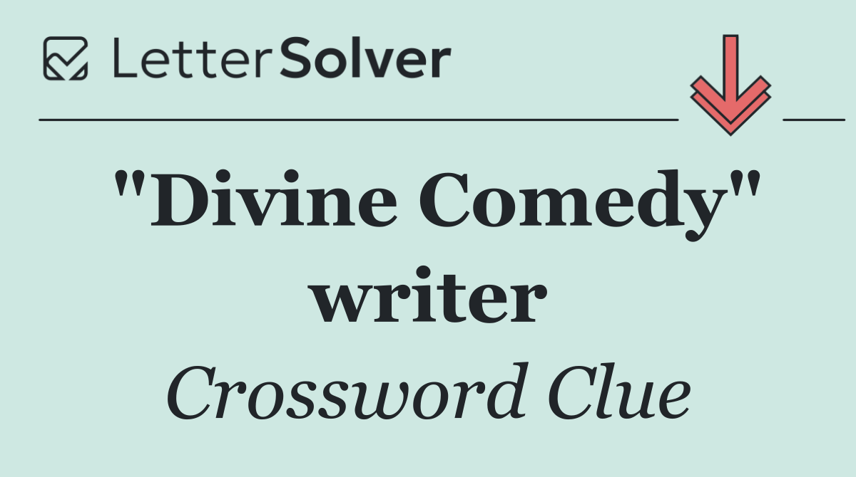 "Divine Comedy" writer