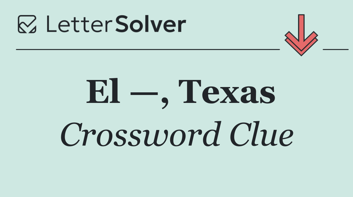 El —, Texas