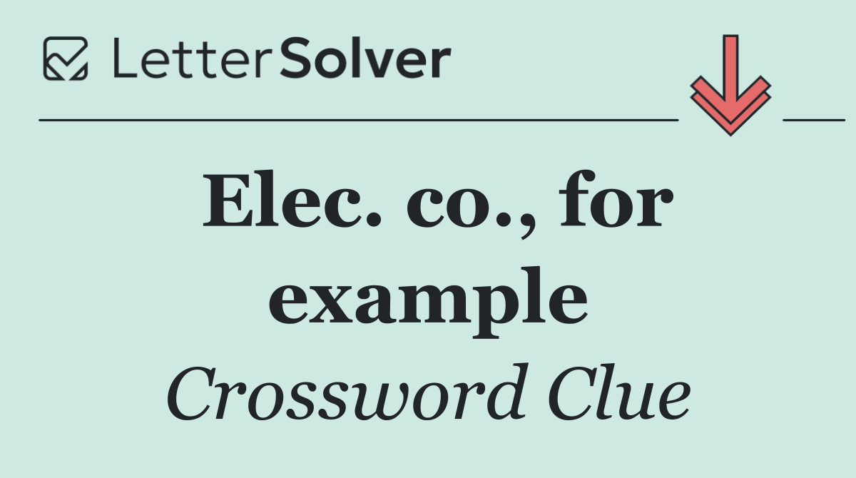 Elec. co., for example