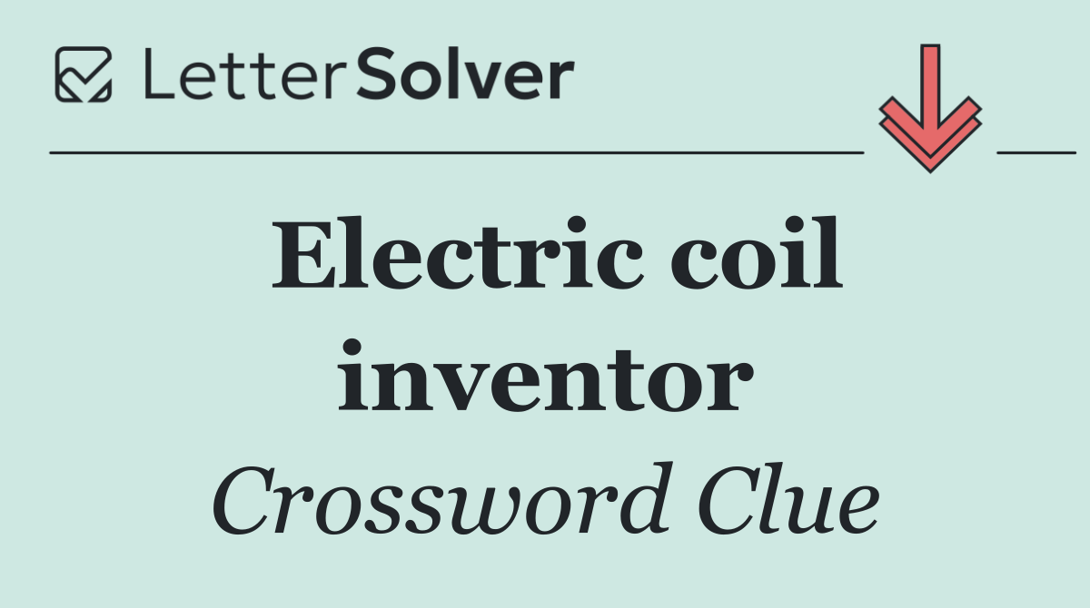 Electric coil inventor