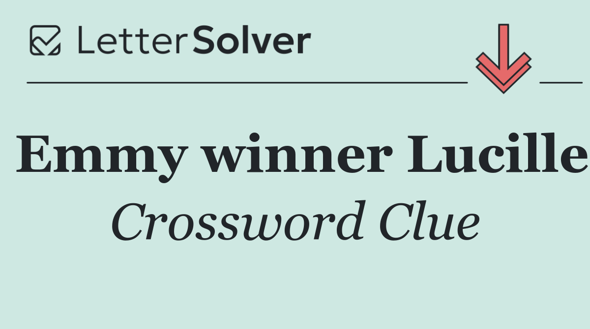Emmy winner Lucille
