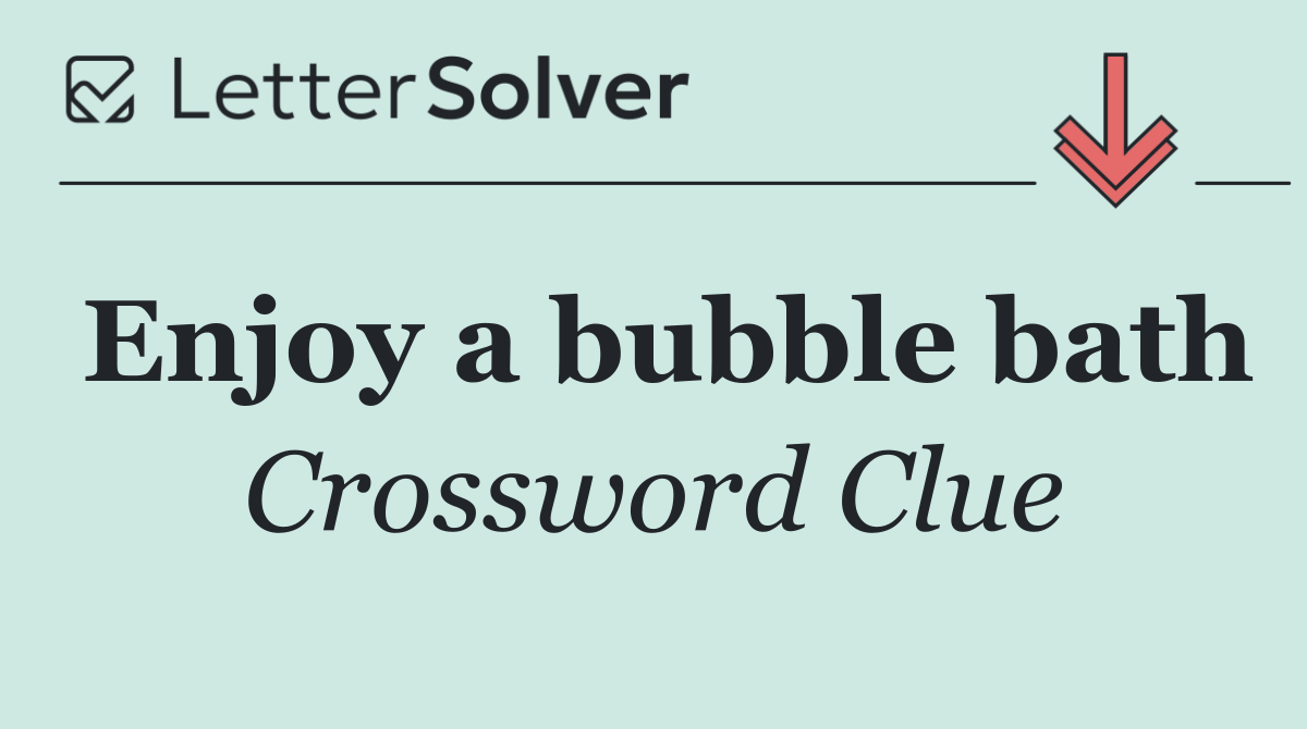 Enjoy a bubble bath