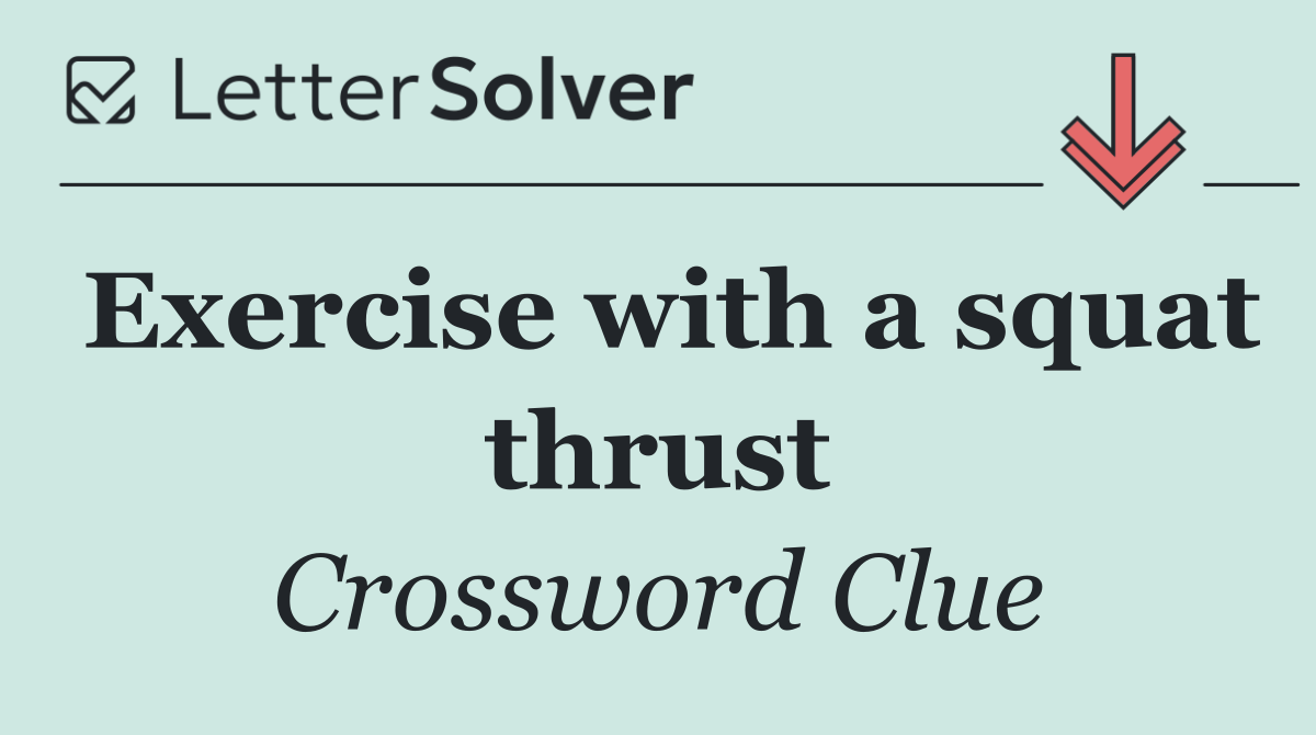 Exercise with a squat thrust
