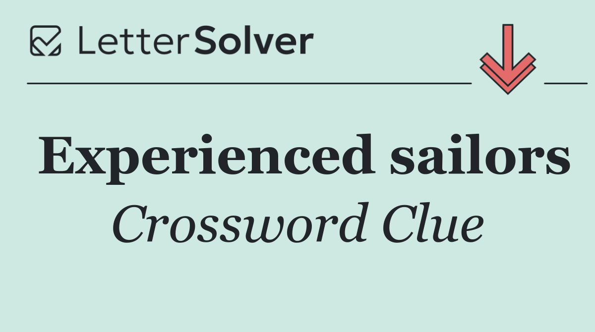 Experienced sailors