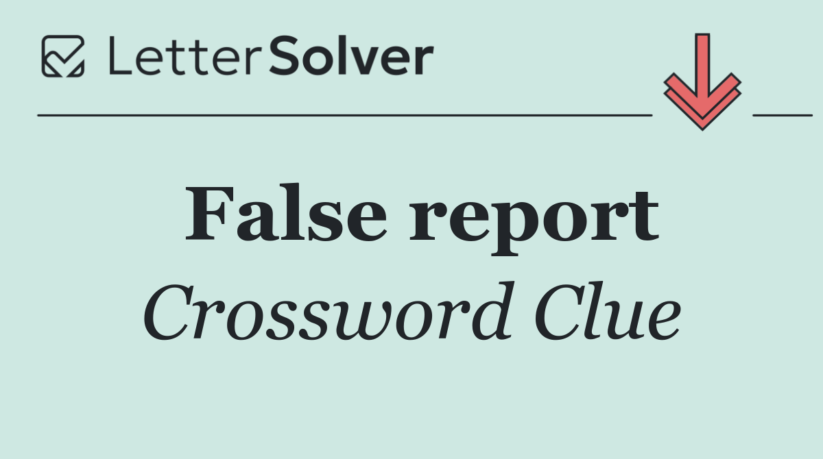 False report