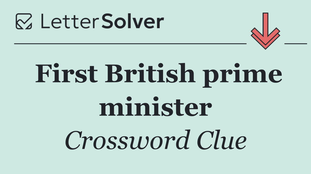 First British prime minister