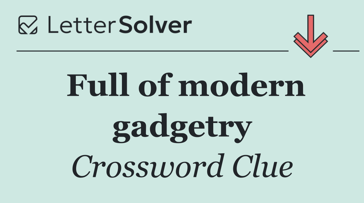 Full of modern gadgetry