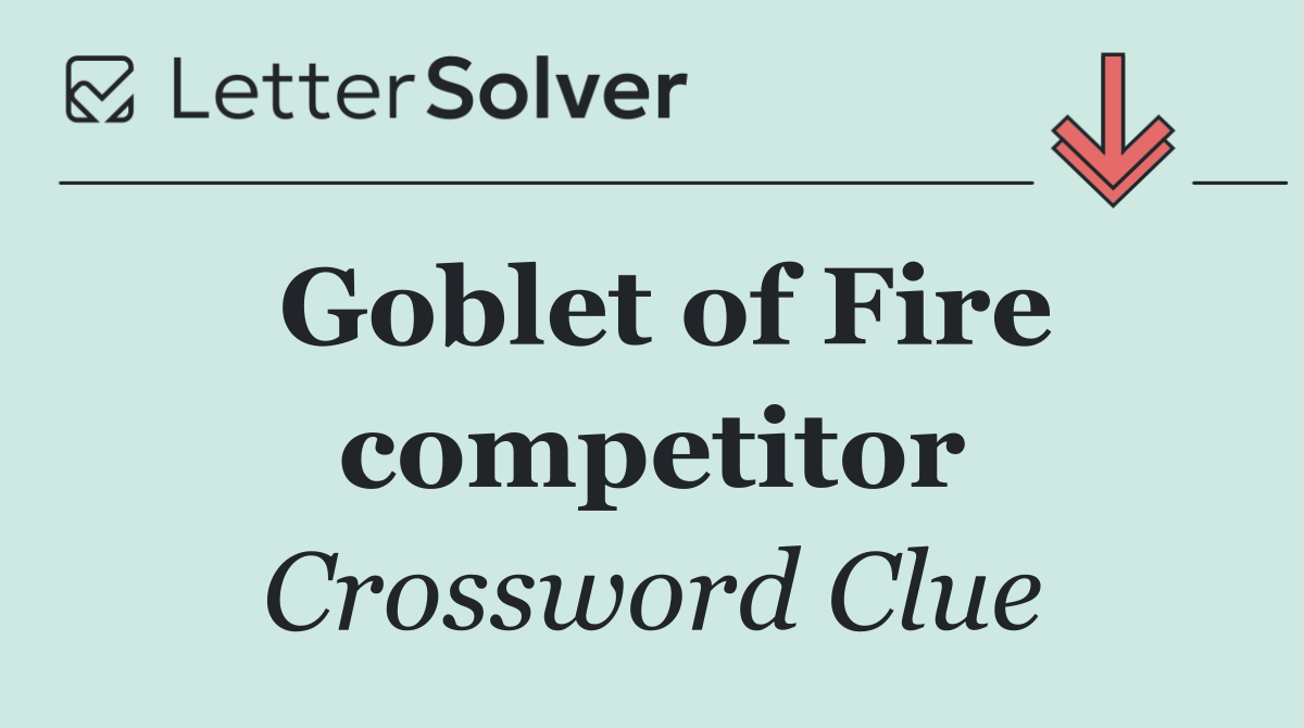Goblet of Fire competitor