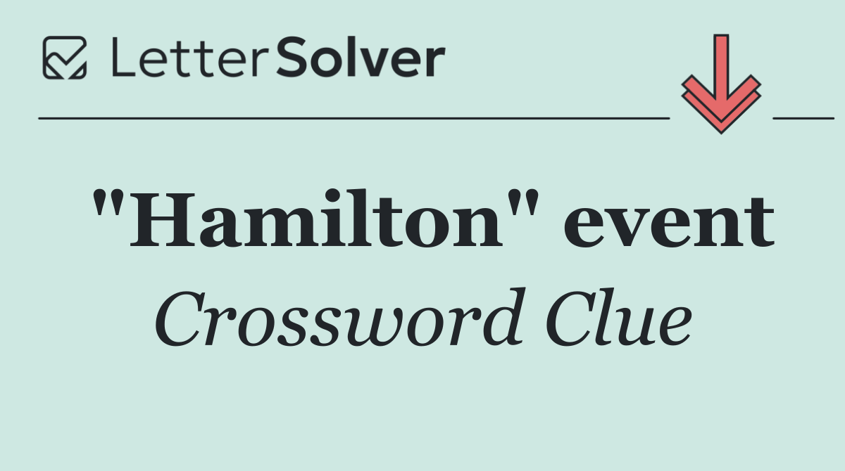 "Hamilton" event