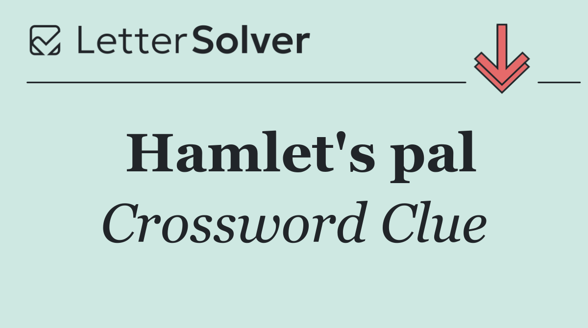 Hamlet's pal