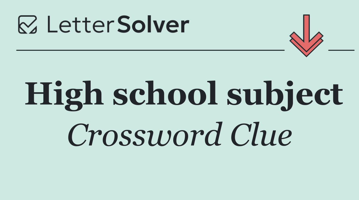 High school subject