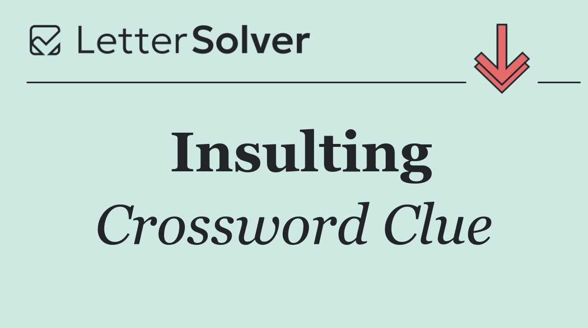 Insulting