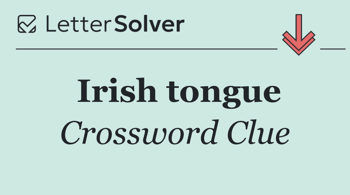 Irish tongue