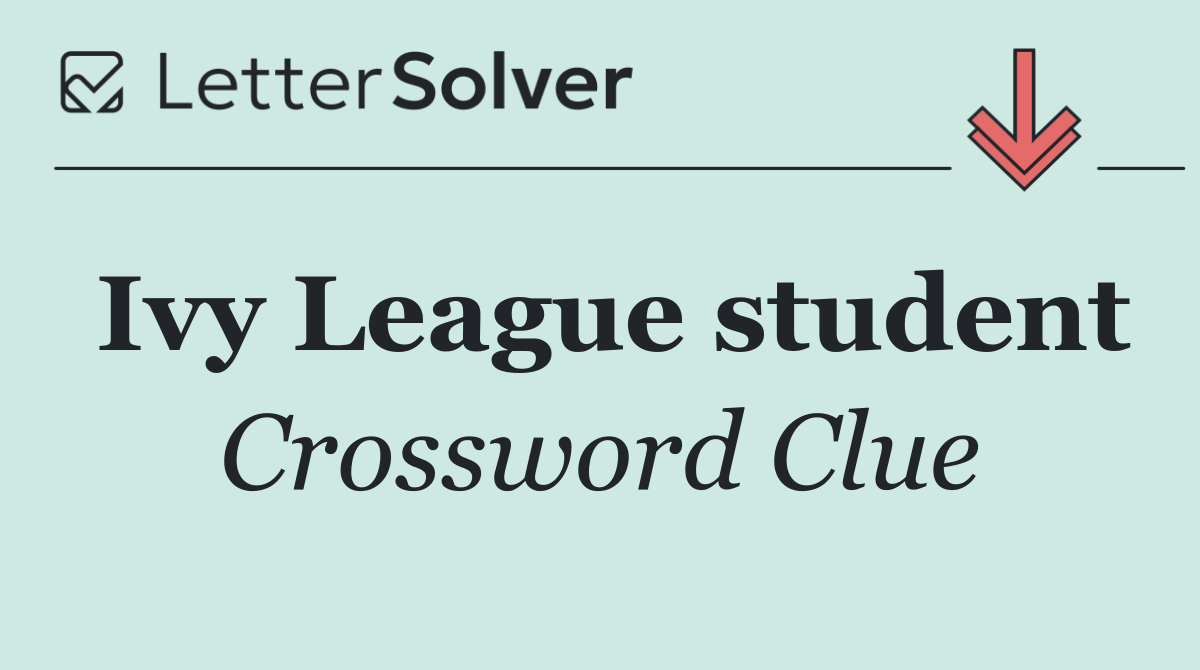 Ivy League student