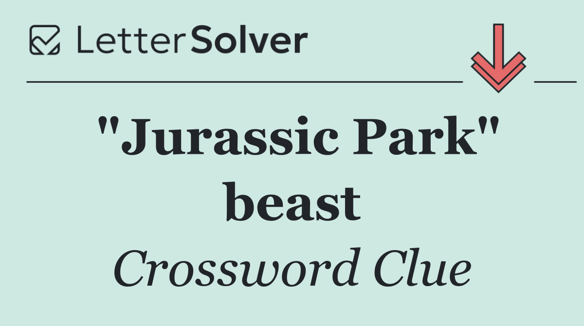 "Jurassic Park" beast