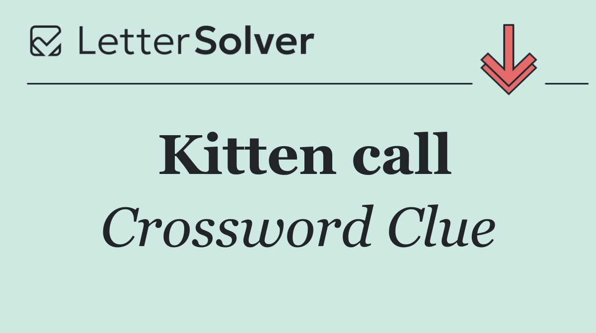 Kitten call