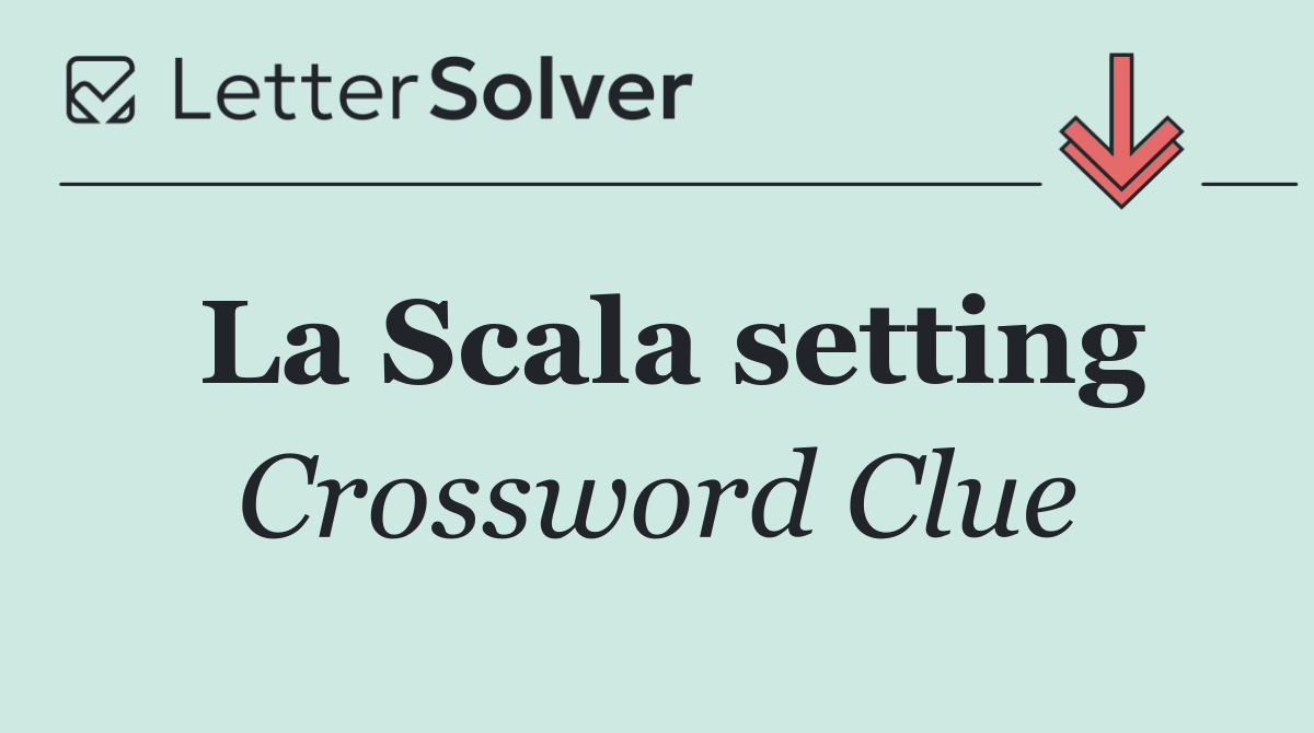 La Scala setting