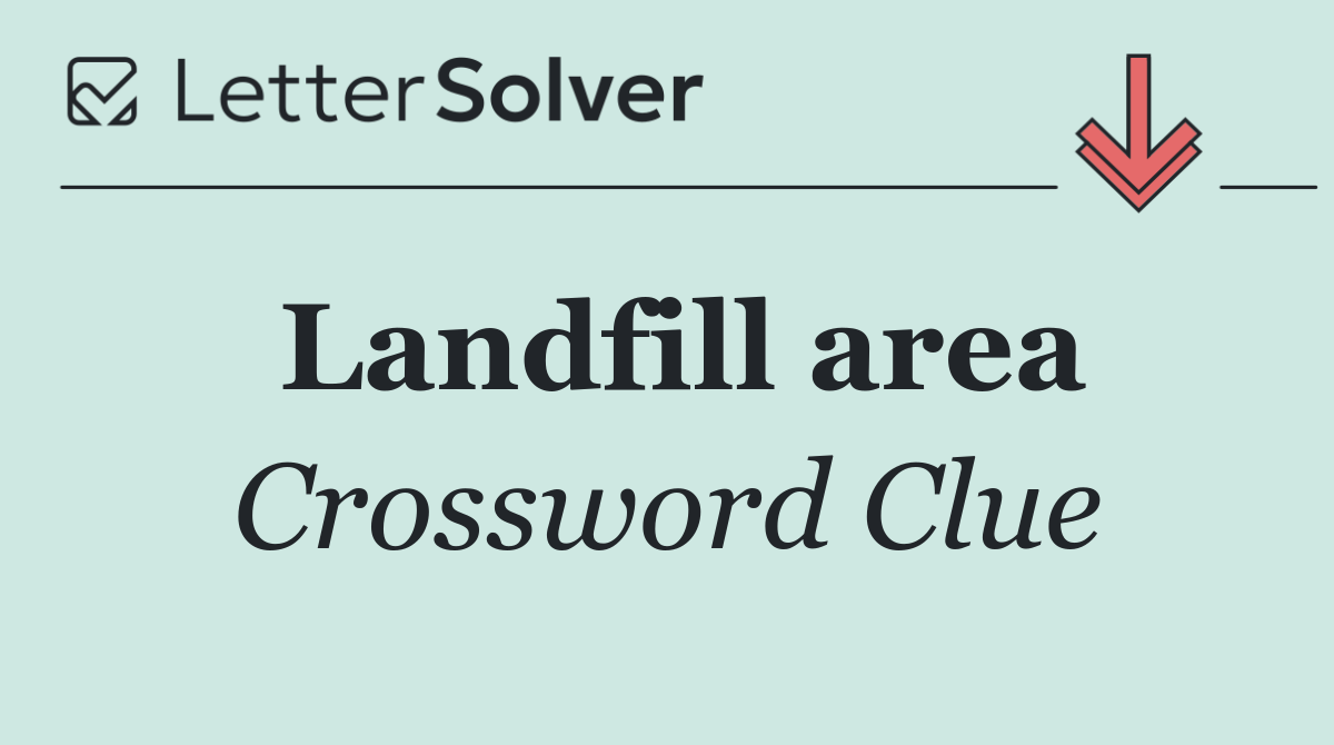 Landfill area