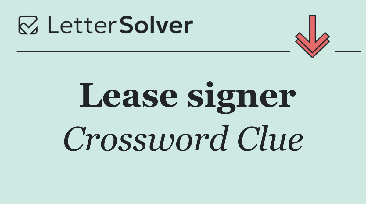 Lease signer