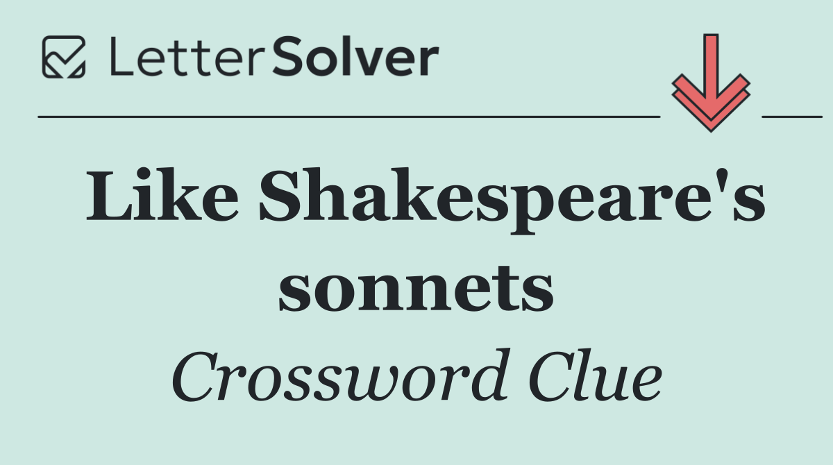 Like Shakespeare's sonnets
